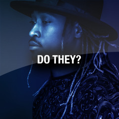 DO THEY? (FUTURE x EMINEM 2016)