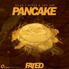 Bills & Breez X Dan Oak - Pancake