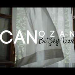 Can Ozan - Bi'şey Var