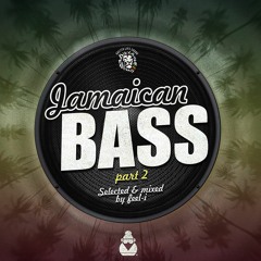 Jamaican Bass p.2 (selected & mixed by feel-i)
