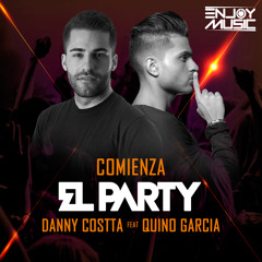 Danny Costta & Quino Garcia - Comienza El Party