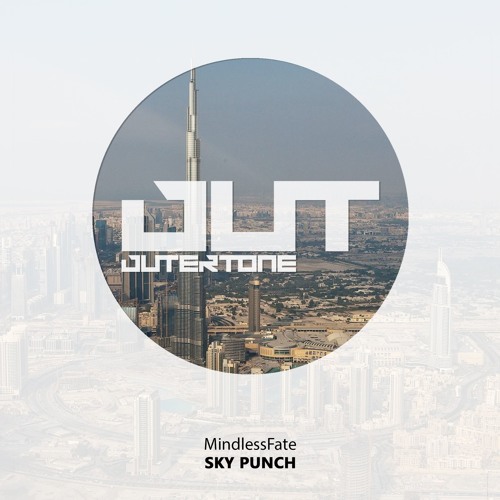 MindlessFate - Sky Punch (Outertone Free Release)
