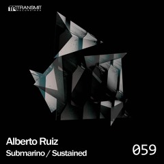 Alberto Ruiz - Sustained (Original Mix) [Transmit Recordings]