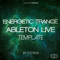 Energetic Trance Template For Ableton Live By Estrax