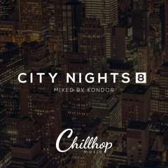 City Nights 8 ♫ Chill Hip Hop Mix
