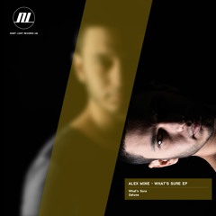 Alex Mine - Whats Sure - Night Light Records