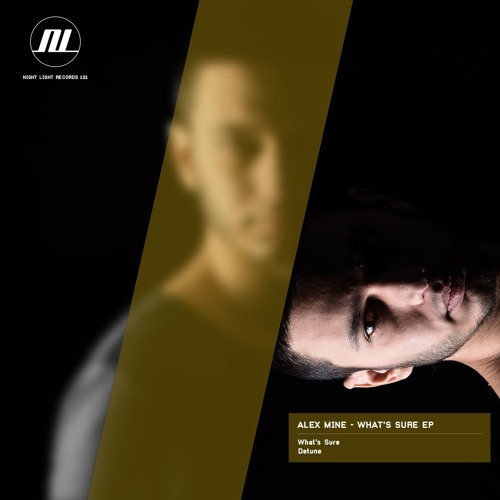 Alex Mine - Whats Sure - Night Light Records