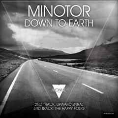 OUT NOW: Minotor - Down To Earth (Original)