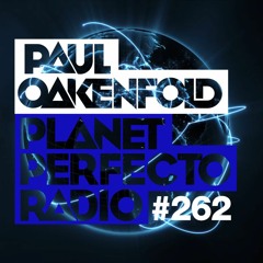 Planet Perfecto 262 ft. Paul Oakenfold & 2Symmetry