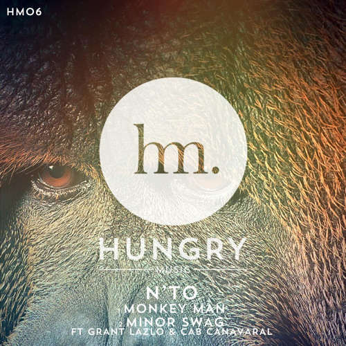 N'to -  Monkey Man (Original Mix) [HUNGRY MUSIC]