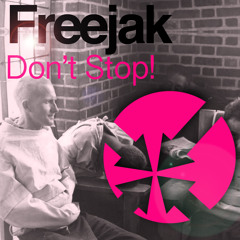 FREEJAK - DON'T STOP! (Extended)