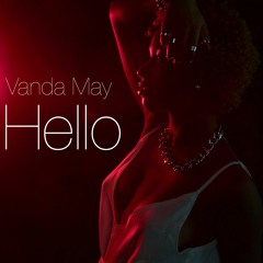 Vanda May - Hello