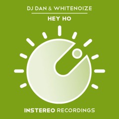 DJ Dan & WhiteNoize - Hey Ho