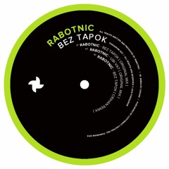 Rabotnic - Bez Tapok (Crihan remix)