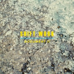 Shift Work - SBFM