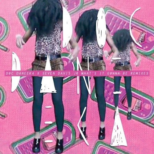 Doc Daneeka ft Seven Davis Jr - What's It Gonna Be (Andrés Remix)