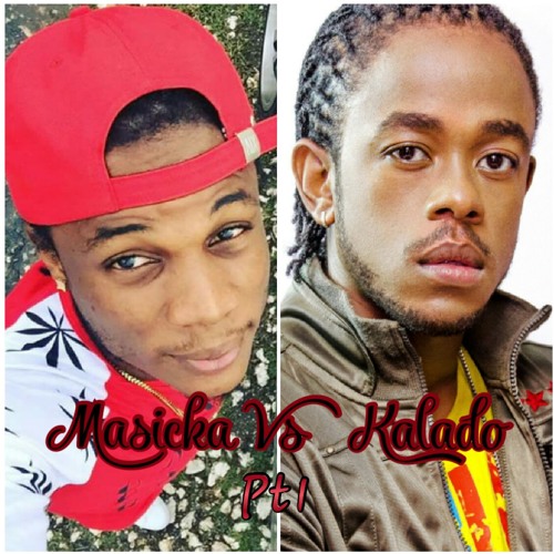 Masicka Vs Kalado - War Pt1 {Mix by J-Cohn Music}.mp3