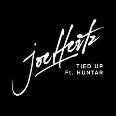FMM: Joe Hertz - Tied Up (feat. Huntar)