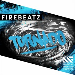 Firebeatz - Tornado [OUT NOW]