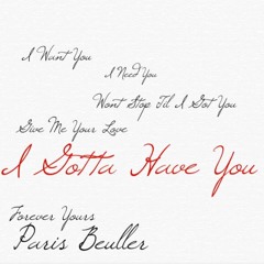 Gotta Have You ft Leira Monet