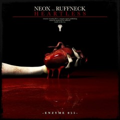 NeoX Ft. Ruffneck - Heartless