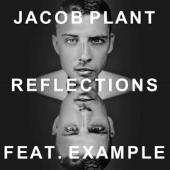 Reflections (Feat. Example)  (Fourward Remix)