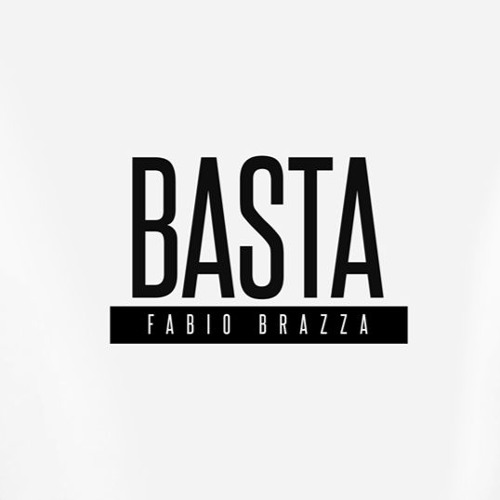 Fabio Brazza - Basta