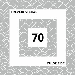 70ème Pulsation - TREVOR VICHAS