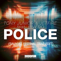 Tony Junior - Police (Savagez Festival Trap Edit)
