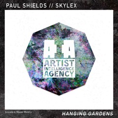 Paul Shields & Skylex - Hanging Gardens