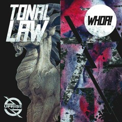 Tonal Law - Whoa! (Original Mix)