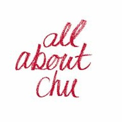 All About Chu [Prod. By ClickKlack]