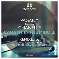 Pagany feat Chanelle  Caught In The Middle ''Hot Wind'' remix