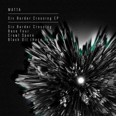 Matta - Six Border Crossing EP (DHM004) [FKOF Promo]