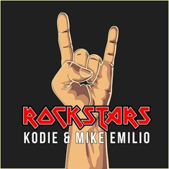 Kodie & Mike Emilio - Rockstars