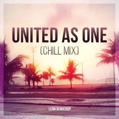 United As One (Chill Mix)