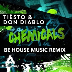 Don Diablo Vs. Tiësto - Chemicals (Be House Music Remix)