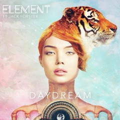 Daydream (ft. Jack Forster)
