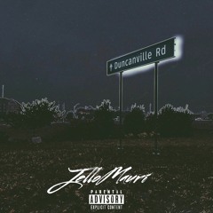 Duncanville Road [Prod. by XaviorJordan & LitUpAv]