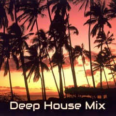 Deep House Mix