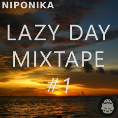 Lazy Day Mixtape #1