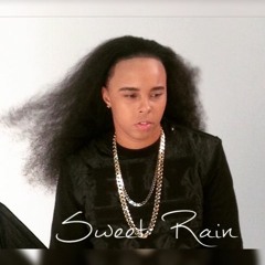 Sweet Rain (Ft. Nazeeh)