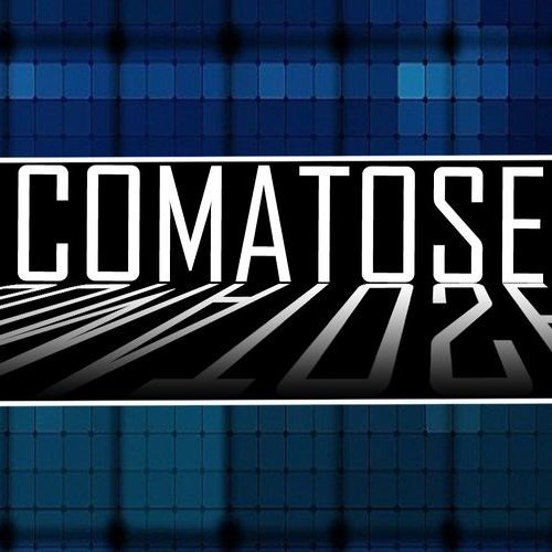 Comatose {FREE DL}