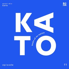 Episode 11 Part B Featuring Kato