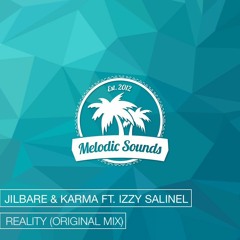 Jilbare & +Karma Ft. Izzy Salinel - Reality (Original Mix)[Free Download]