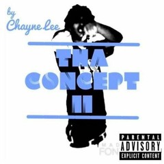 (03) TheyAren'tYou&I | Chayne Lee | (ThaConcept2)