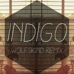 Milky Chance - Indigo - Wolfskind Edit