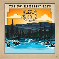 The Po' Ramblin' Boys - Back To The Mountains