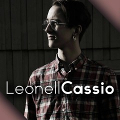 Leonell Cassio - 10k Hours [Resonate Sound of the Day]