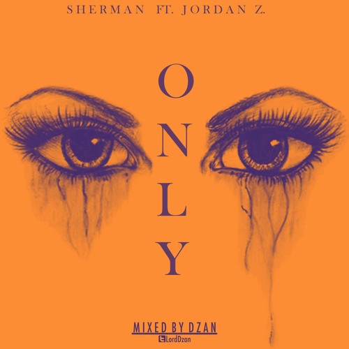 Only Ft. Jordan Z